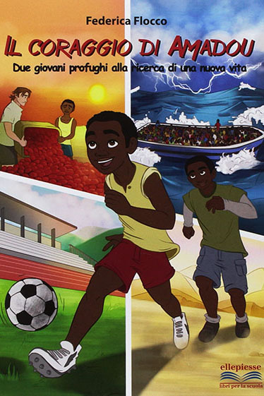 Il coraggio di Amadou - Libri - IoCiSto Libreria